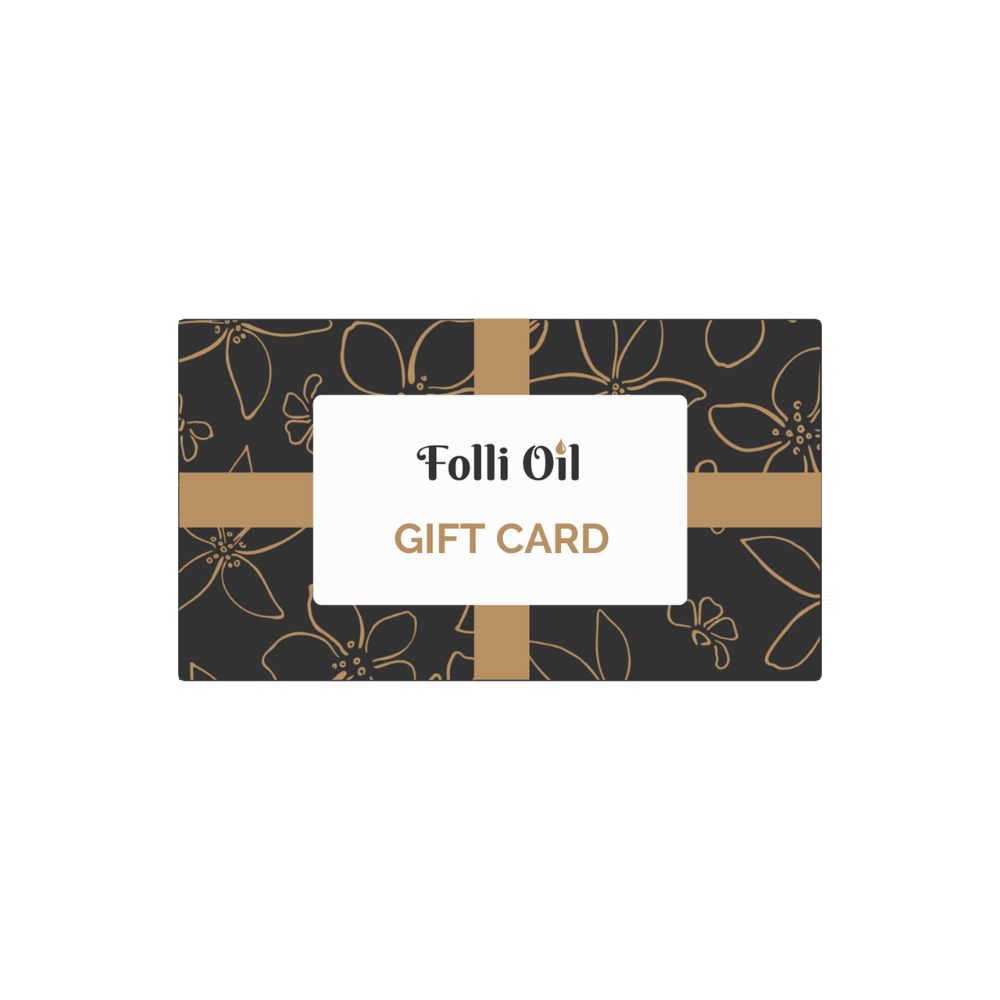 Folli Oil e-gift card – a digital treat for smooth, confident skin.